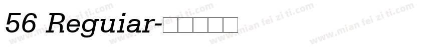 56 Reguiar字体转换